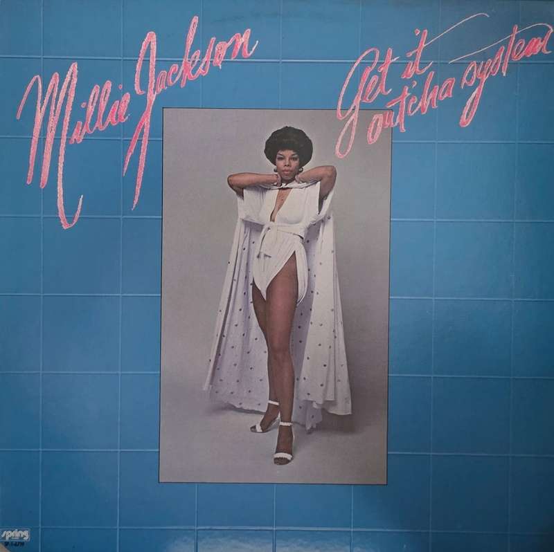 Millie Jackson  Get It Out'cha System