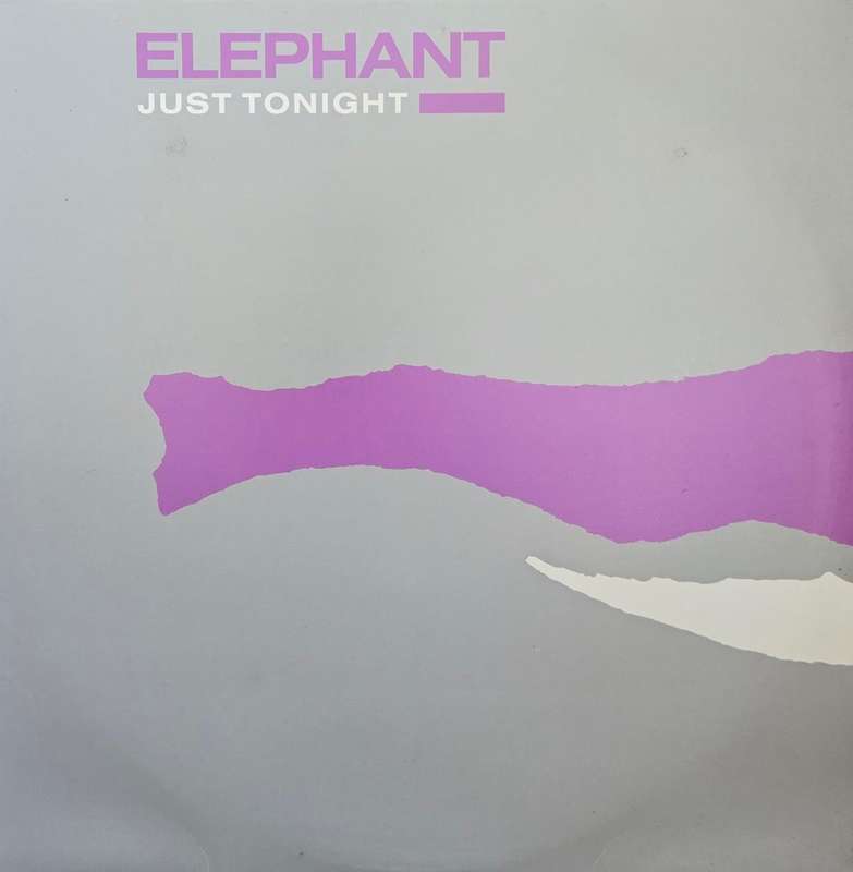 Elephant  Just Tonight