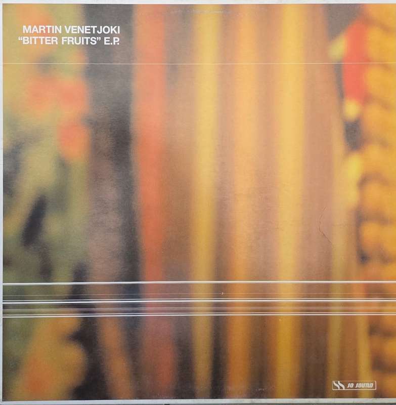 Martin Venetjoki  Bitter Fruits E.P.