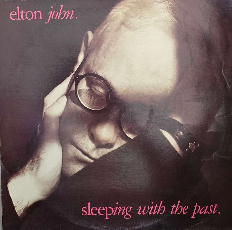 Elton John  Sleeping With The Past