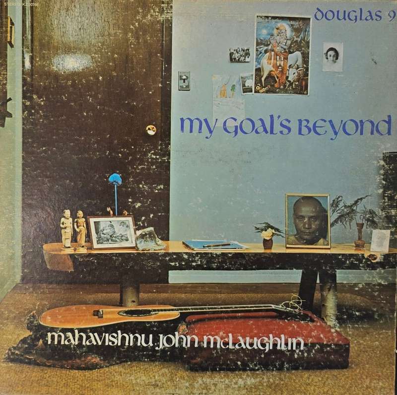 Mahavishnu John McLaughlin  My Goal's Beyond