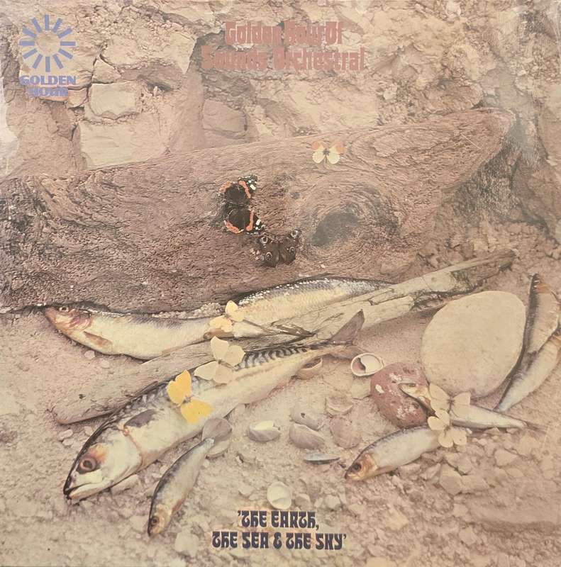 Sounds Orchestral  Golden Hour Of Sounds Orchestral - The Earth, The Sea & The Sky