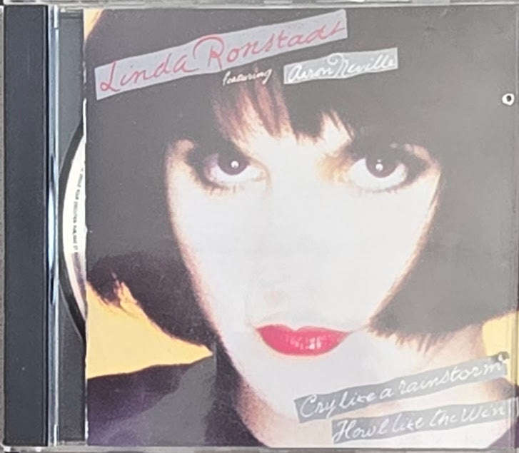 Linda Ronstadt Featuring Aaron Neville  Cry Like A Rainstorm - Howl Like The Wind (CD)