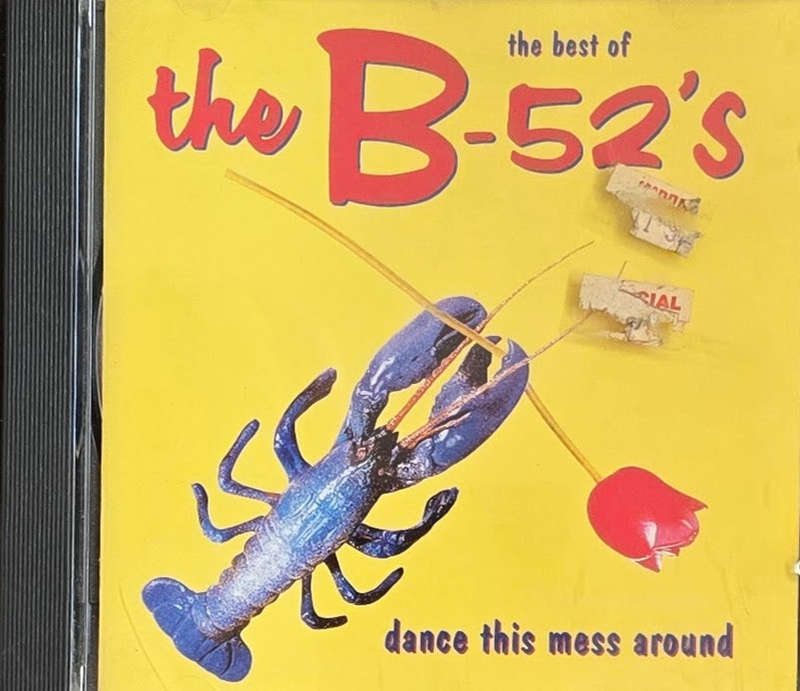 The B-52's  Dance This Mess Around - The Best Of (CD)