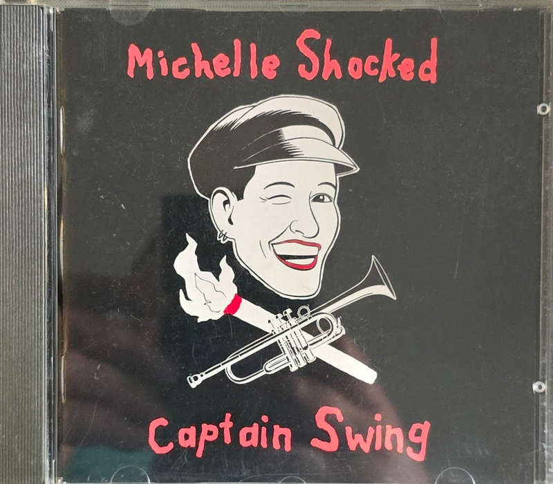 Michelle Shocked  Captain Swing (CD)