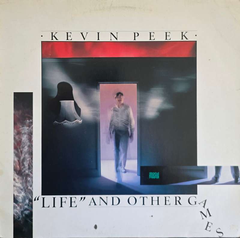 Kevin Peek  "Life" And Other Games