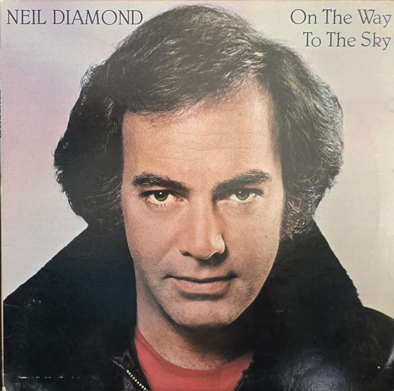 Neil Diamond  On The Way To The Sky