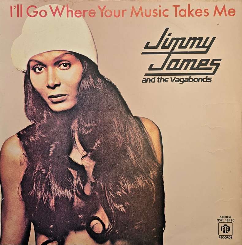 Jimmy James And The Vagabonds  I'll Go Where Your Music Takes Me