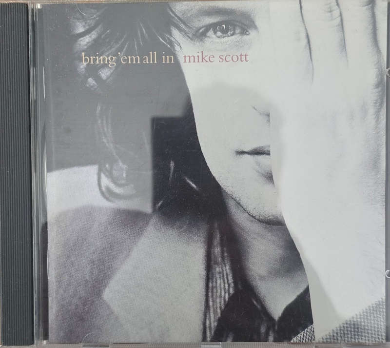 Mike Scott  Bring 'Em All In (CD)