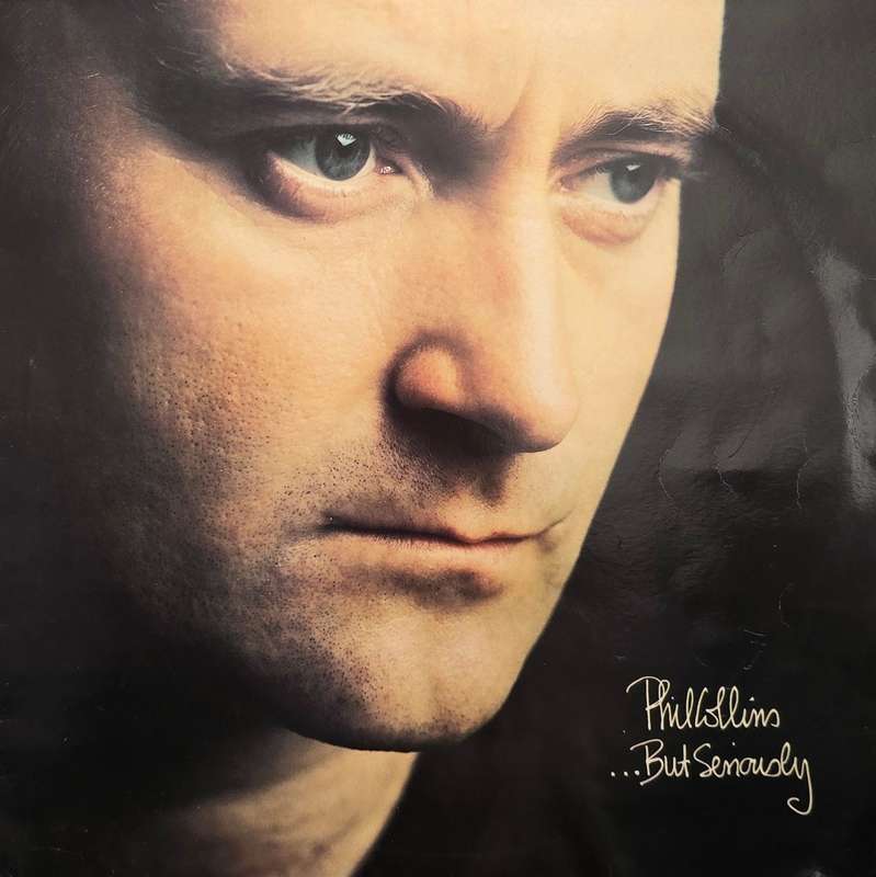Phil Collins  ...But Seriously
