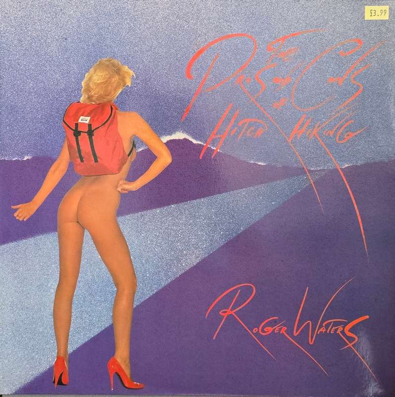 Roger Waters - The Pros And Cons Of Hitch Hiking