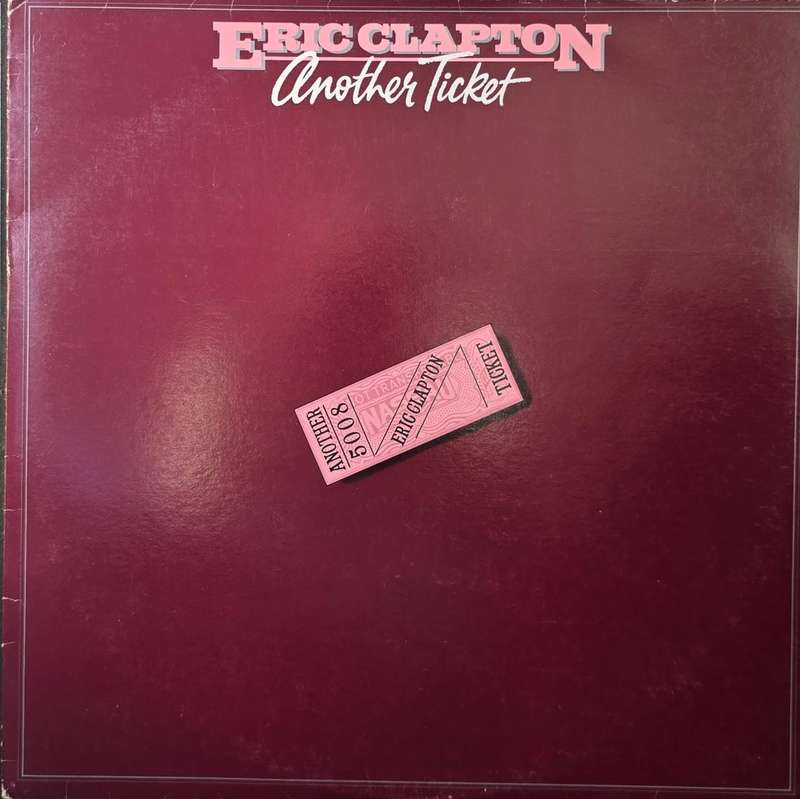 Eric Clapton -  Another Ticket