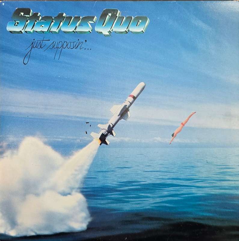 Status Quo  Just Supposin'...