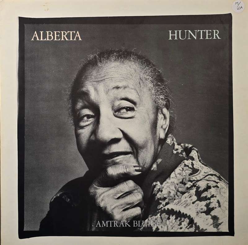 Alberta Hunter  Amtrak Blues