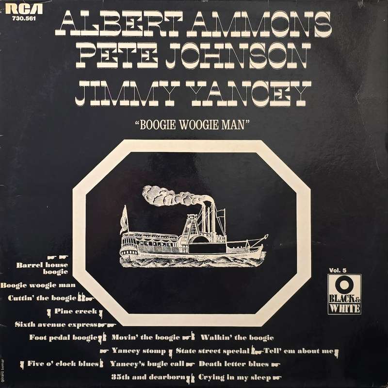 Albert Ammons - Pete Johnson / Jimmy Yancey  Boogie Woogie Man