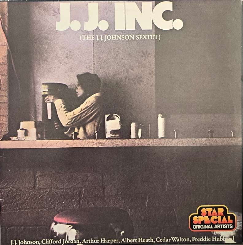 The J.J. Johnson Sextet  J.J. Inc.