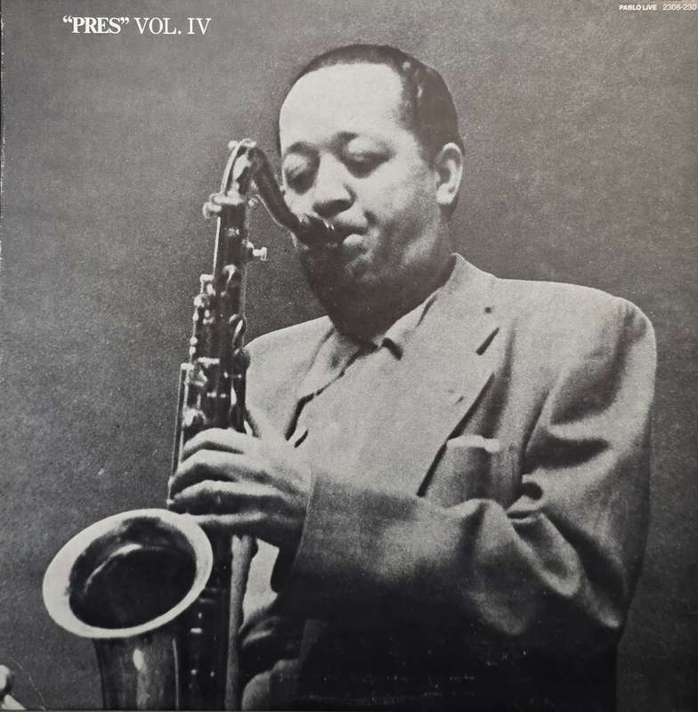 Lester Young  Pres Vol. IV