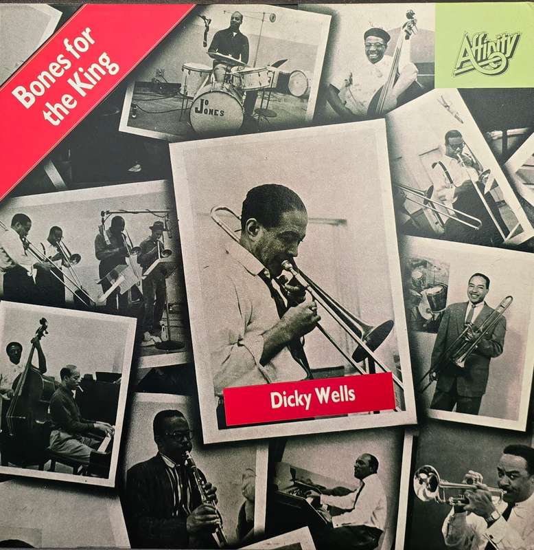 Dicky Wells  Bones For The King