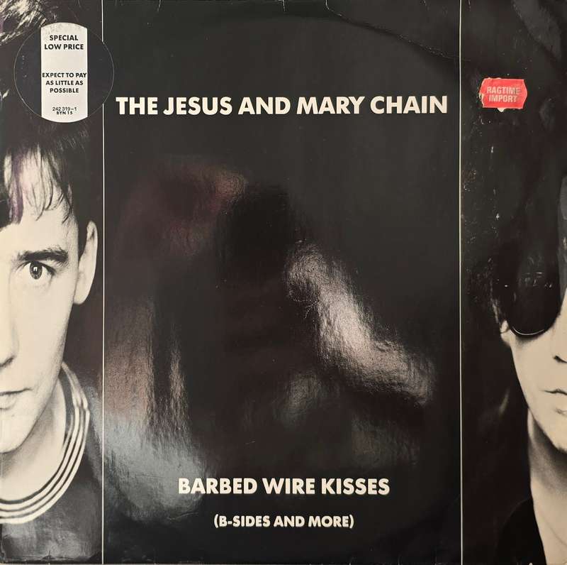 The Jesus And Mary Chain  Barbed Wire Kisses (B-Sides And More)