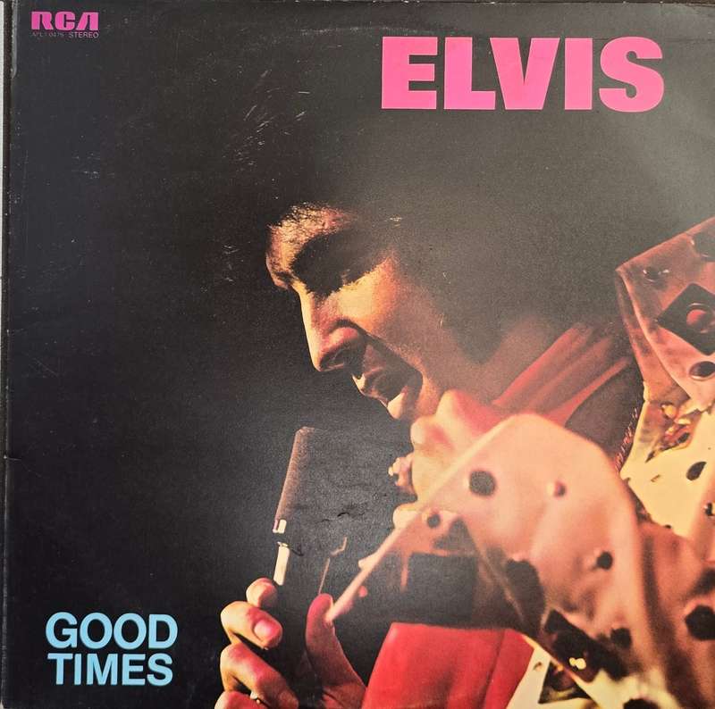 Elvis  Good Times