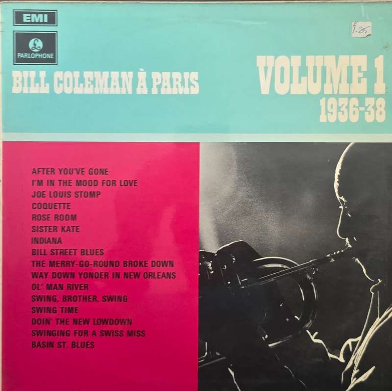 Bill Coleman  Bill Coleman À Paris 1936-38 Volume 1