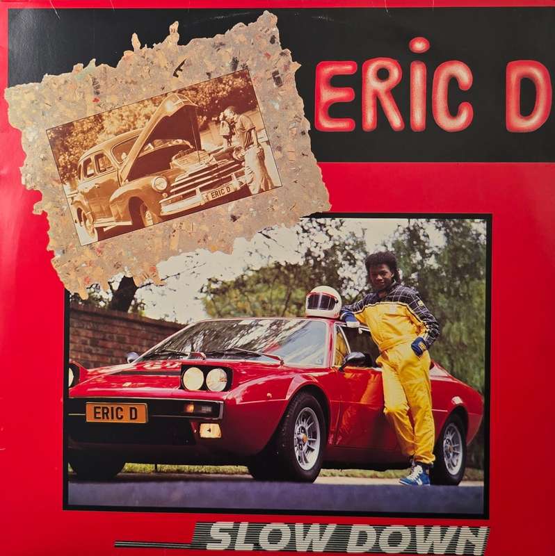 Eric D   Slow Down