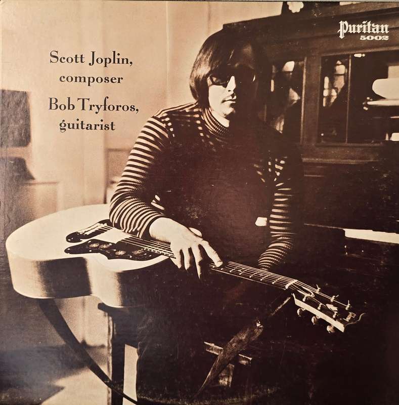Bob Tryforos  Scott Joplin, Composer. Bob Tryforos, Guitarist