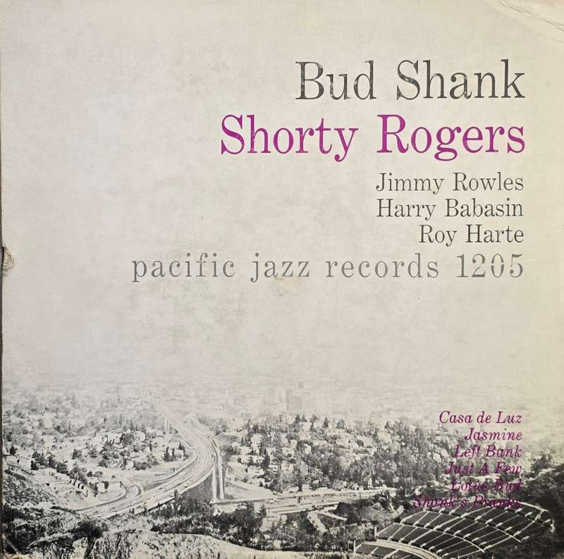 Bud Shank & Shorty Rogers & Bill Perkins  Bud Shank - Shorty Rogers - Bill Perkins