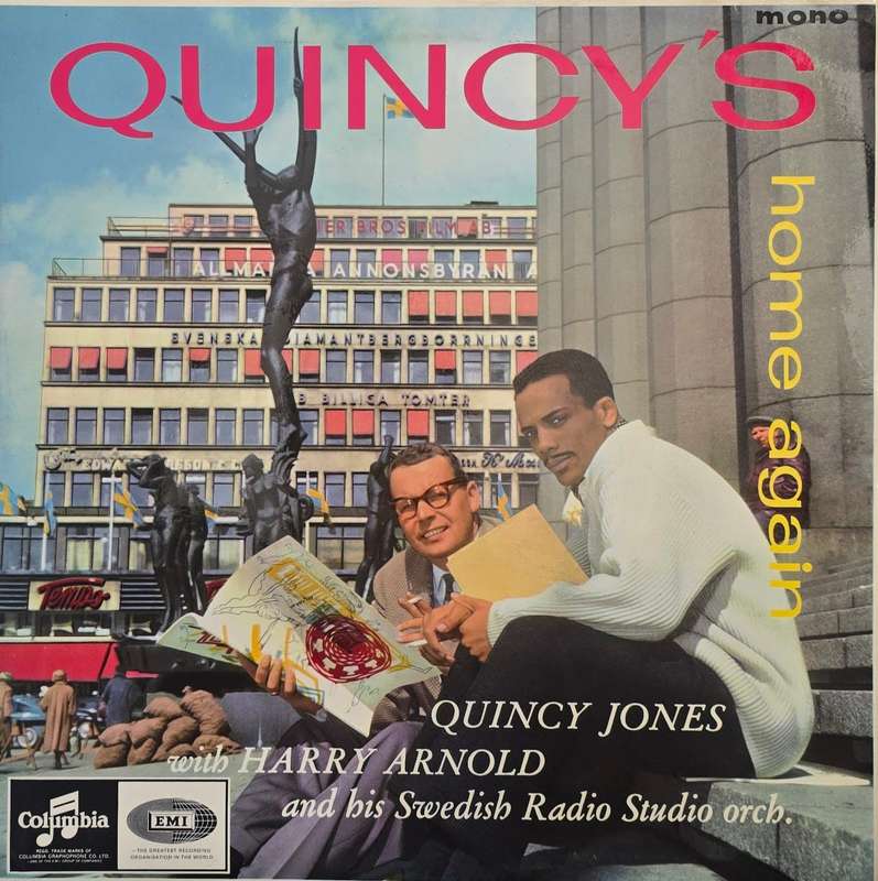 Quincy Jones With Harry Arnold And His Swedish Radio Studio Orchestra  Quincy's Home Again