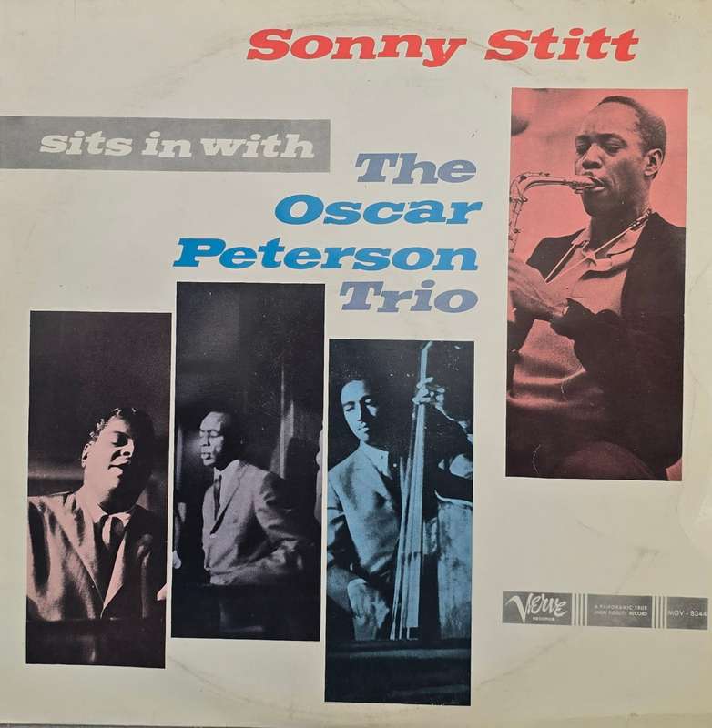 Sonny Stitt With The Oscar Peterson Trio  Sonny Stitt Sits In With The Oscar Peterson Trio
