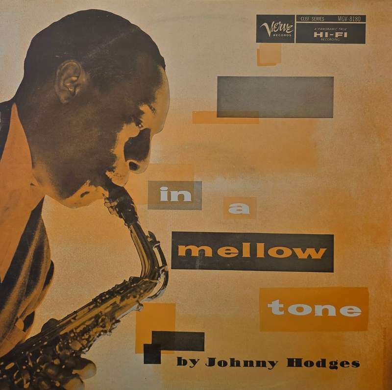 Johnny Hodges  In A Mellow Tone
