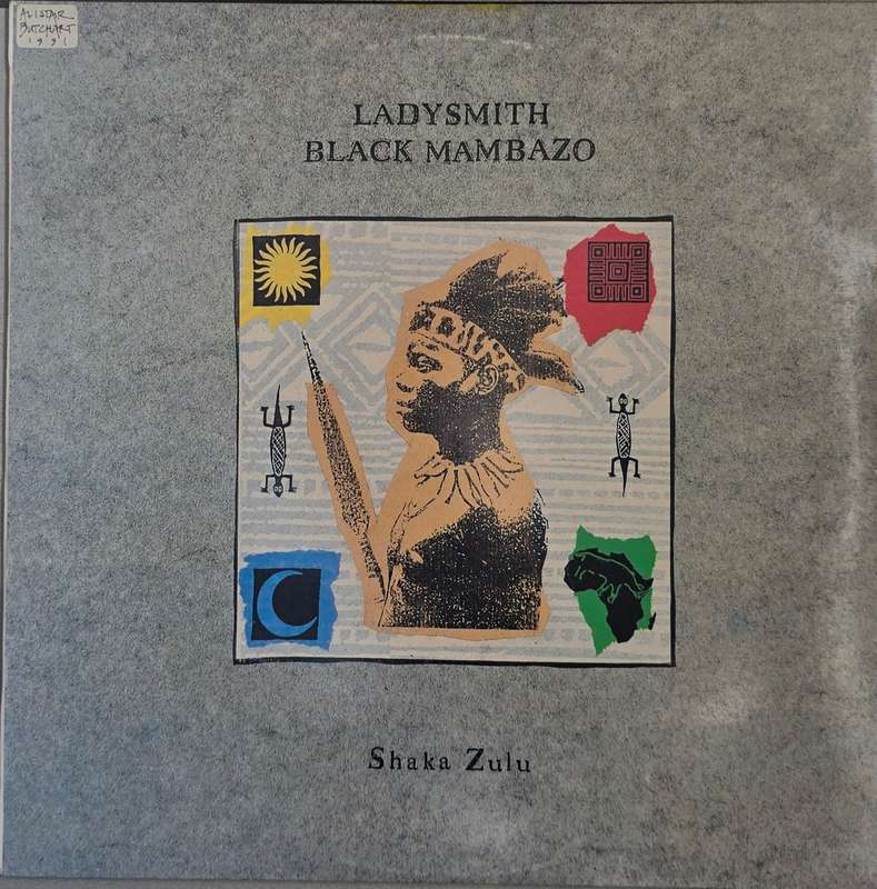 Ladysmith Black Mambazo  Shaka Zulu