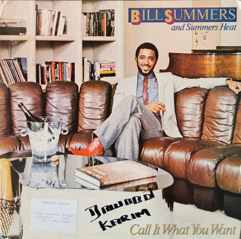 Bill Summers & Summers Heat  Call It What You Want