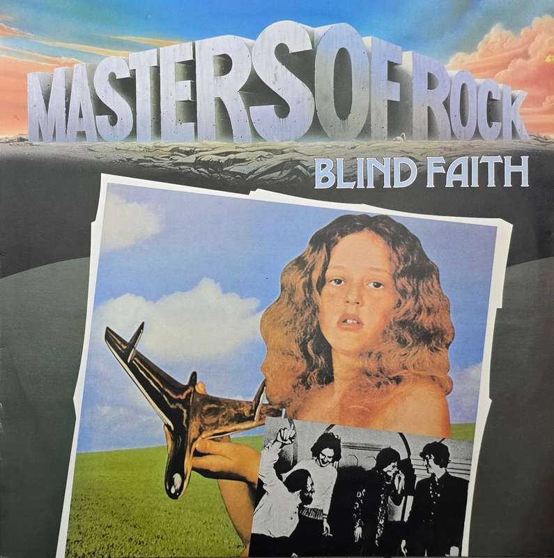 Blind Faith   Masters Of Rock