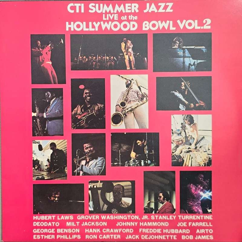 CTI All-Stars  CTI Summer Jazz At The Hollywood Bowl Live Two