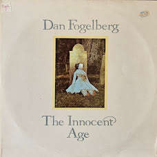 Dan Fogelberg  The Innocent Age