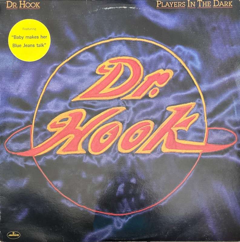 Dr. Hook  Players In The Dark