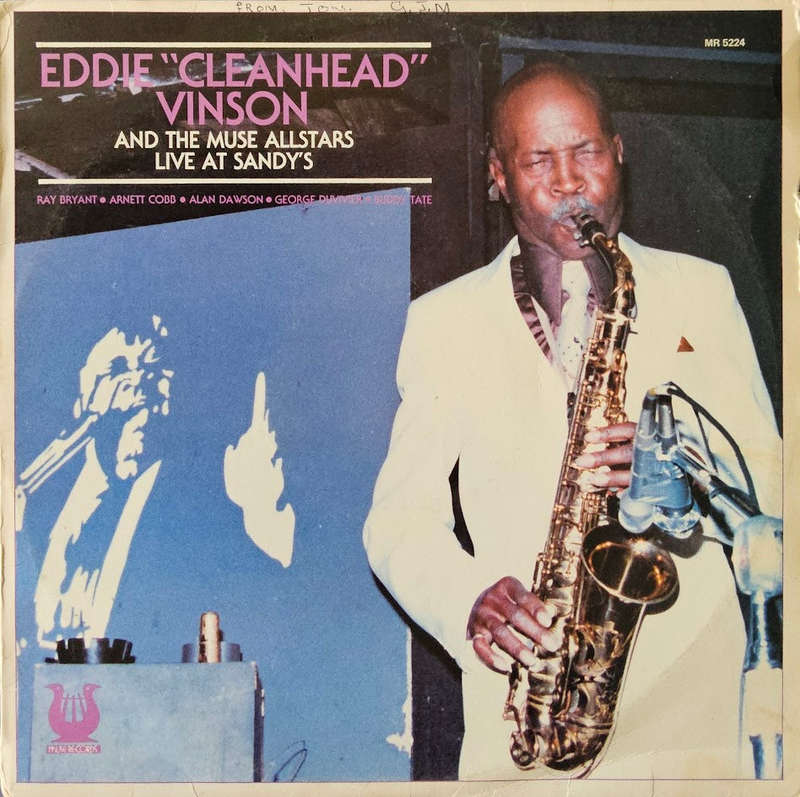 Eddie "Cleanhead" Vinson And The Muse Allstars  Live At Sandy's