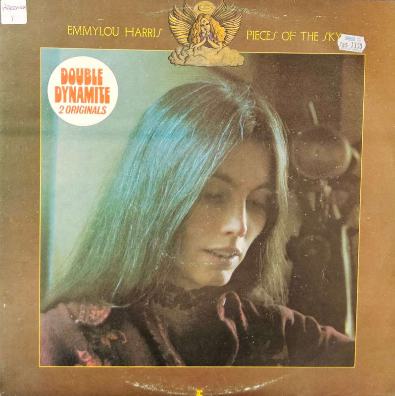 Emmylou Harris  Pieces Of The Sky / Elite Hotel