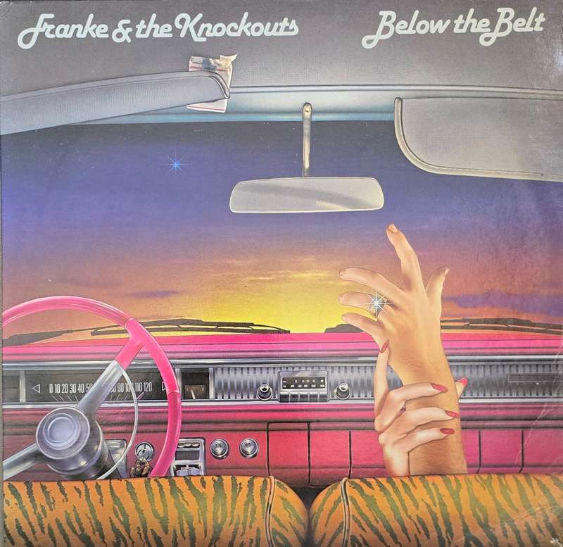 Franke & The Knockouts  Below The Belt