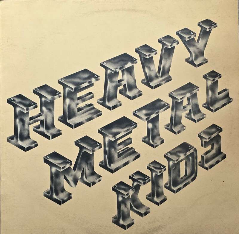 Heavy Metal Kids  Heavy Metal Kids