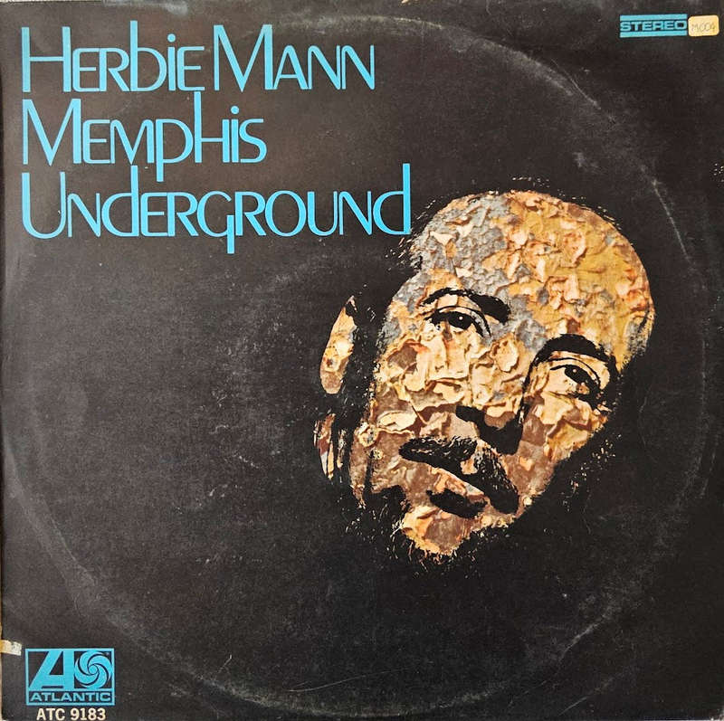 Herbie Mann  Memphis Underground