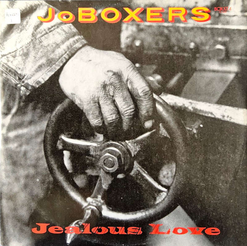 JoBoxers  Jealous Love / She's Got Sex