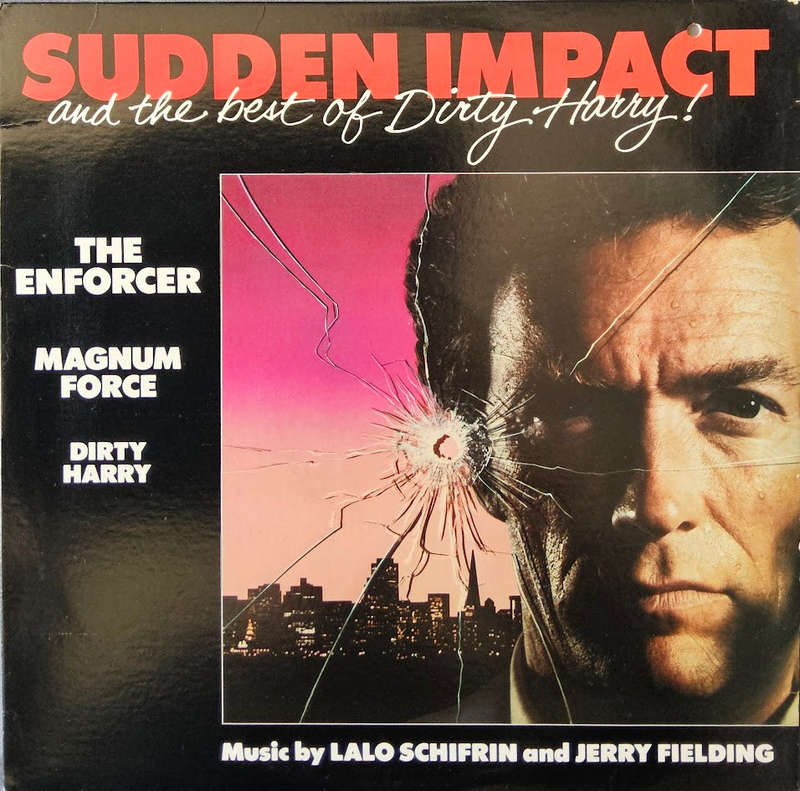 Lalo Schifrin & Jerry Fielding  Sudden Impact And The Best Of Dirty Harry!