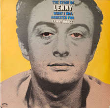 Lenny Bruce  The Story Of Lenny - What I Was Arrested For