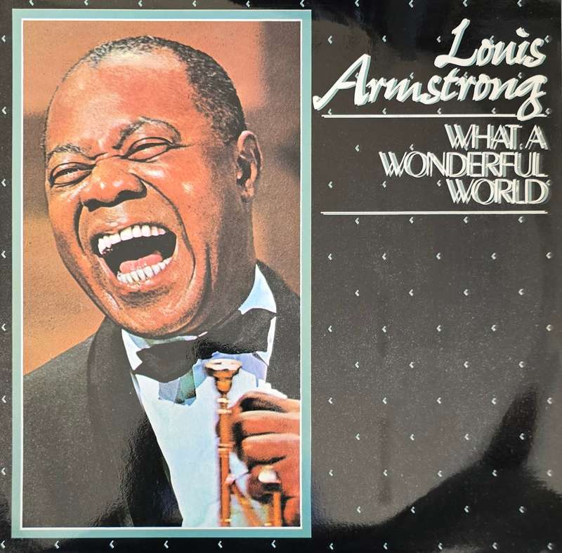 Louis Armstrong  What A Wonderful World