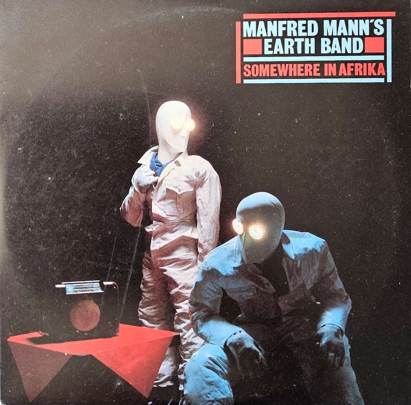 Manfred Mann's Earth Band  Somewhere In Afrika