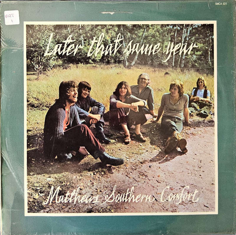 Matthews Southern Comfort  Later That Same Year