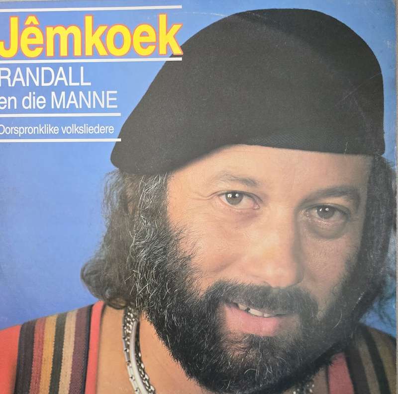Randall En DIe Manne  Jêmkoek: Oorspronklike Volksliedere