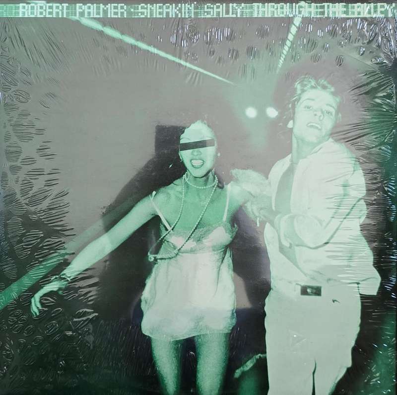 Robert Palmer  Sneakin' Sally Through The Alley (Sealed since 80s)